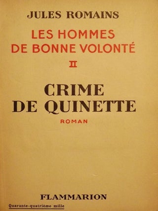 Item #51888 LES HOLMES DE BONNE VOLONTE II: CRIME DE QUINETTE. Jules ROMAINS
