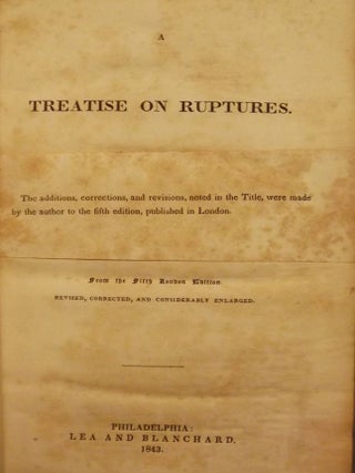 Item #52036 A TREATISE ON RUPTURES. W. LAWRENCE