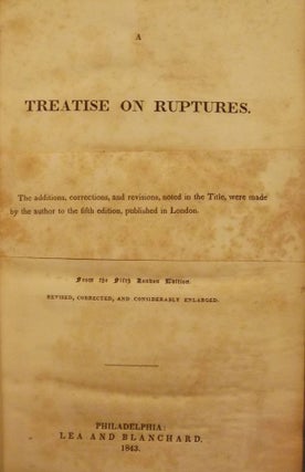 Item #52036 A TREATISE ON RUPTURES. W. LAWRENCE