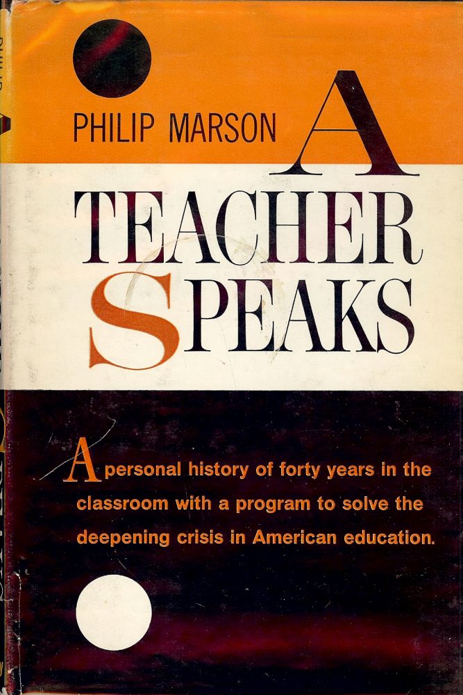 Item #52042 A TEACHER SPEAKS. Philip MARSON.
