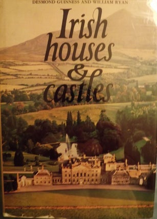 Item #52049 IRISH HOUSES AND CASTLES. Desmond GUINNES