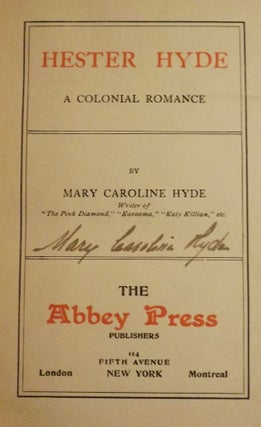 Item #52093 HESTER HYDE: A COLONIAL ROMANCE. Mary Caroline HYDE