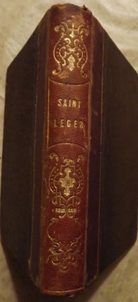 SAINT LEGER, OR THE THREADS OF LIFE
