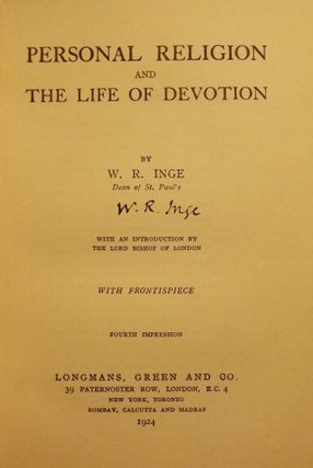 Item #52362 PERSONAL RELIGION AND THE LIFE OF DEVOTION. W. R. INGE