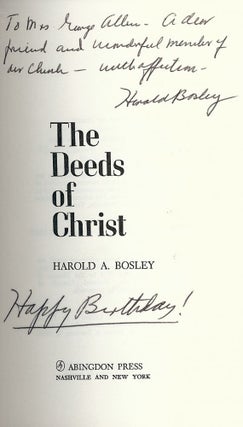 Item #52472 THE DEEDS OF CHRIST. Howard A. BOSLEY