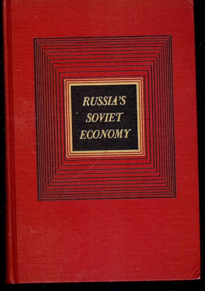 Item #52483 RUSSIA'S SOVIET ECONOMY. Harry SCHWARTZ.
