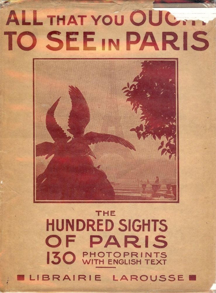 Item #52591 THE HUNDRED SIGHTS OF PARIS. Robert BONFILS.
