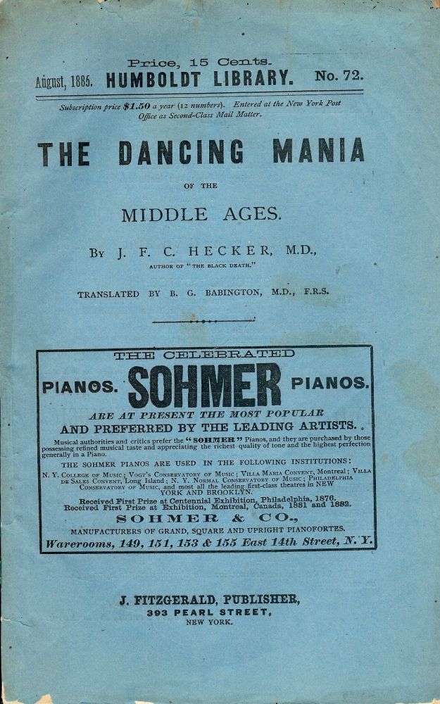 Item #52638 THE DANCING MANIA OF THE MIDDLE AGES. J. F. C. HECKER.