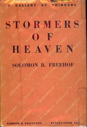 Item #52653 STORMERS OF HEAVEN. Solomon B. FREEHOF