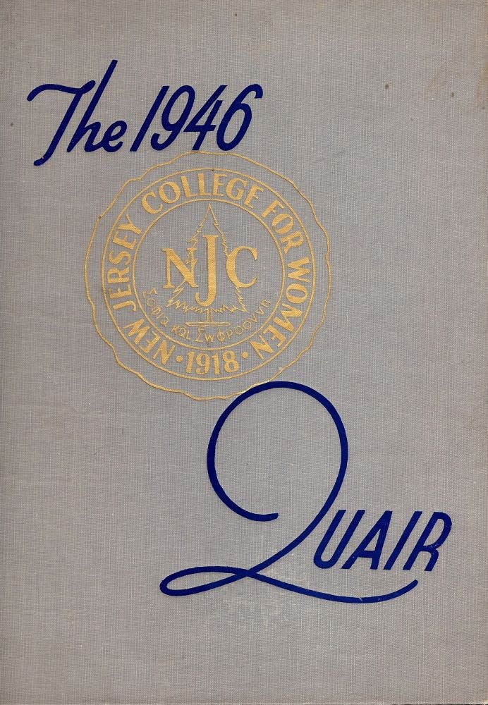 Item #52771 THE 1946 QUAIR YEARBOOK. NEW JERSEY COLLEGE FOR WOMEN.