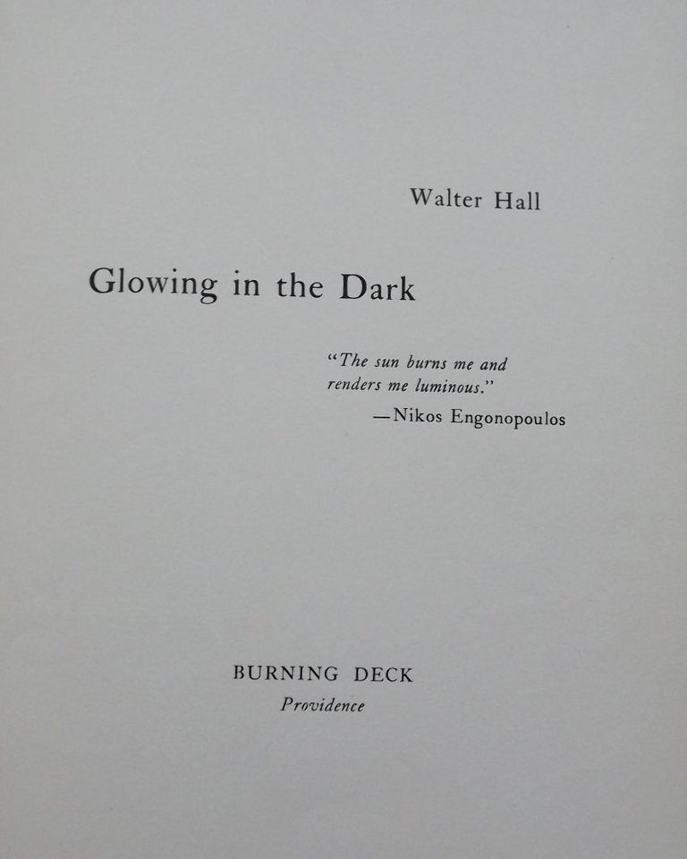 Item #52804 GLOWING IN THE DARK. Walter HALL.