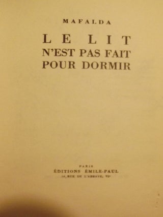 LE LIT N'EST PAS FAIT POUR DORMIR