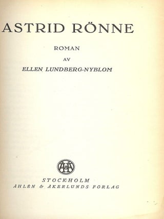 Item #52911 ASTRID RONNE. Ellen LUNDBERG-NYBLOM