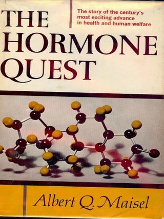 Item #52955 THE HORMONE QUEST. Albert Q. MAISEL
