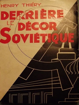 Item #53096 DERRIERE LE DECOR SOVIETIQUE. Henry THIERY