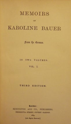 Item #531 MEMOIRS OF KAROLINE BAUER FOUR VOLUMES. Karoline BAUER