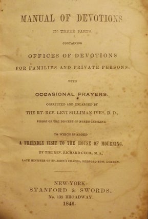 Item #53318 MANUAL OF DEVOTIONS IN THREE PARTS. CONTAINING OFFICES OF DEVOTIONS. Rev. Levi SILLIMAN