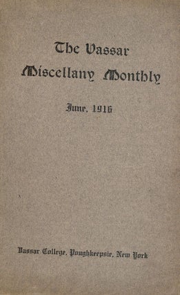 Item #53394 THE VASSAR MISCELLANY MONTHLY, JUNE, 1916. VASSAR COLLEGE