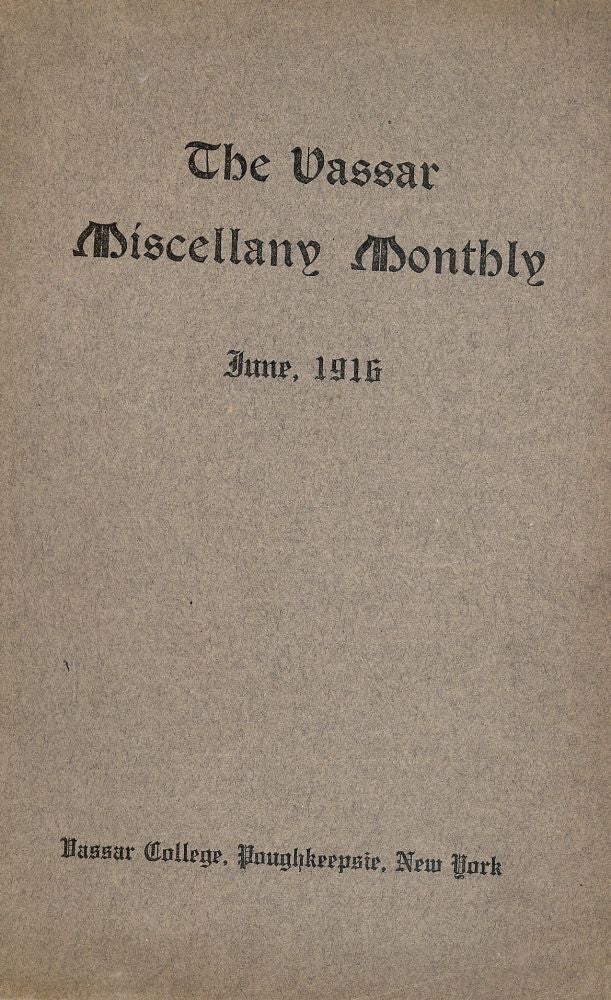 Item #53394 THE VASSAR MISCELLANY MONTHLY, JUNE, 1916. VASSAR COLLEGE.