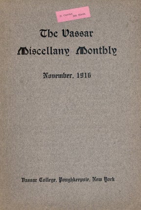 Item #53395 THE VASSAR MISCELLANY MONTHLY, NOVEMBER, 1916. VASSAR COLLEGE