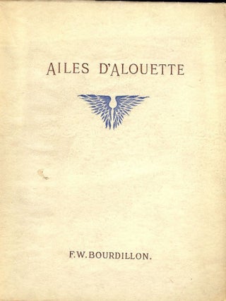 Item #53453 AILES D'ALOUETTE. F. W BOURDILLON