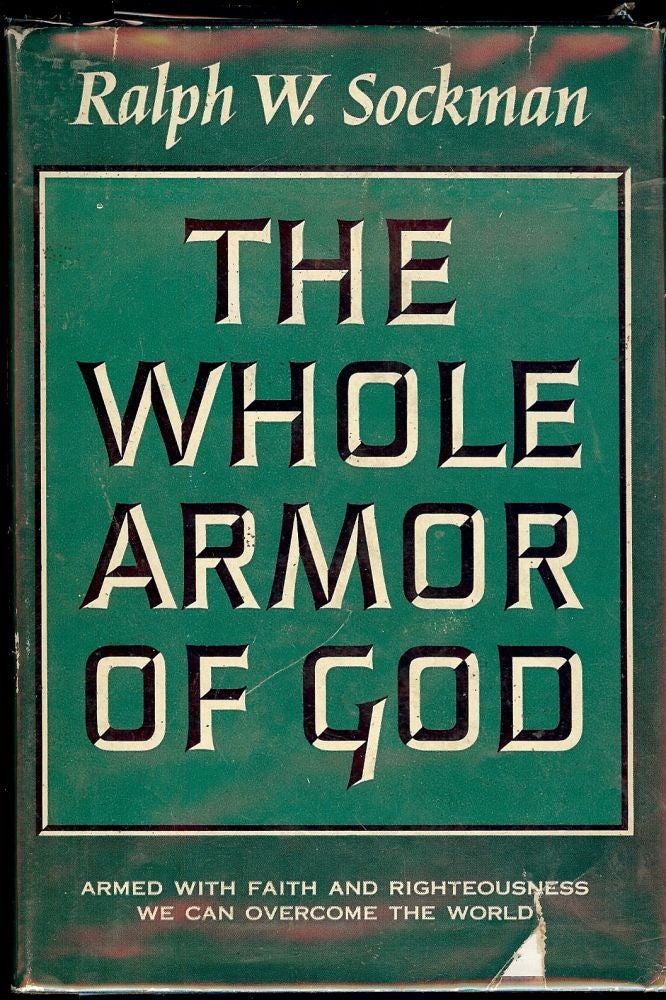 Item #53454 THE WHOLE ARMOR OF GOD. Ralph W. SOCKMAN.