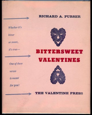 Item #53455 BITTERSWEET VALENTINES. Richard A. PURSER