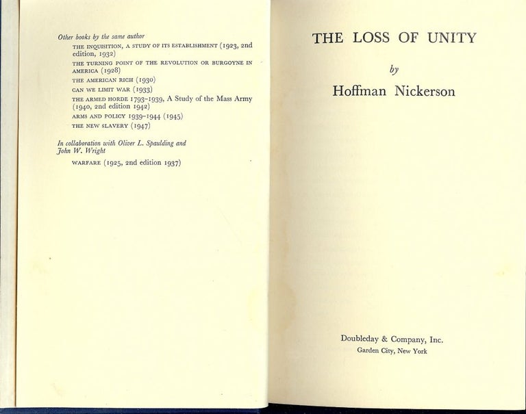Item #53598 THE LOSS OF UNITY. Hoffman NICKERSON.