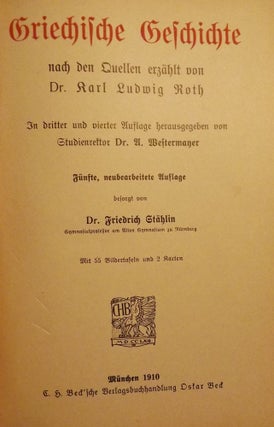 Item #53627 GRIECHISCHE GELSCHICHTE: NACH DEN QUELLEN ERZAHLT VON. Dr. Karl Ludwig ROTH