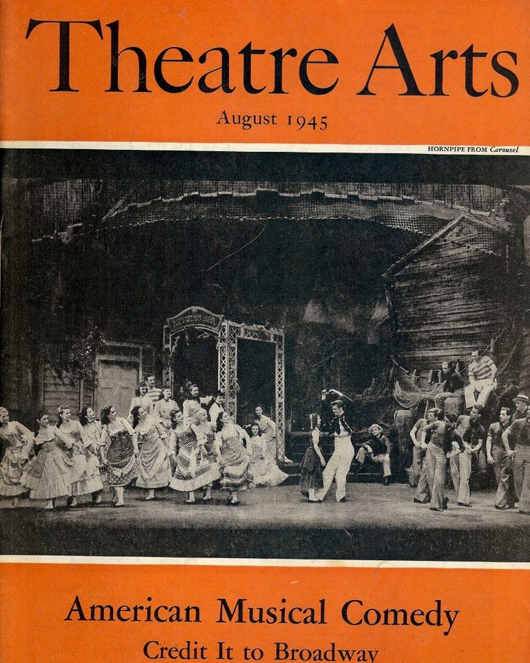 Item #53807 Theatre Arts Magazine, August, 1945. Edith J. R. ISAACS.