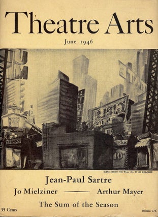 Item #53809 FORGERS OF MYTH. In Theatre Arts, June, 1946. Jean-Paul SARTRE
