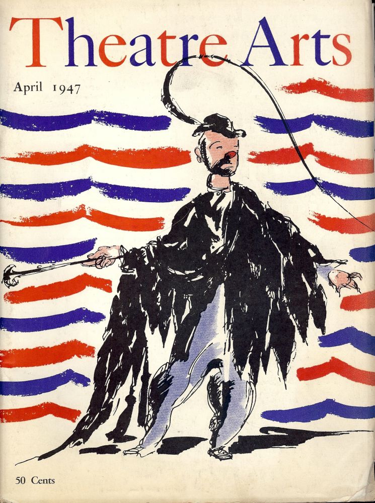 Item #53854 THE CHARACTERS MAKE THE PLAY. In Theatre Arts Magazine, April, 1947. Terence RATTIGAN.