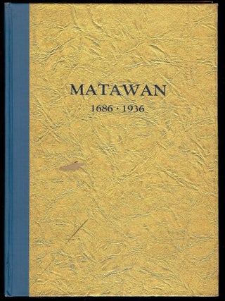 Item #54601 MATAWAN 1686-1936. Alexander L. CROSBY