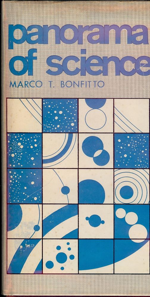 Item #54688 PANORAMA OF SCIENCE. Marco T. BONFITO.