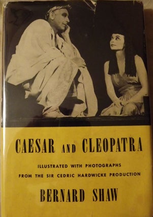 Item #55066 CAESAR AND CLEOPATRA. Bernard SHAW