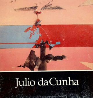 Item #55414 POLARITIES: A RETROSPECTIVE. Julio DE CUNHA
