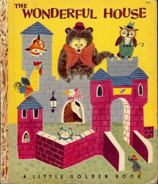 Item #55463 THE WONDERFUL HOUSE. Margaret Wise BROWN