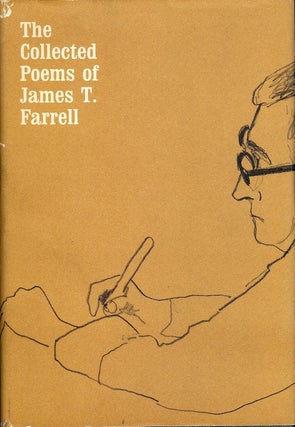Item #55519 THE COLLECTED POEMS OF JAMES T. FARRELL. James T. FARRELL