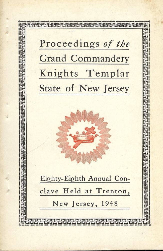 Item #55618 PROCEEDINGS GRAND COMMANDERY KNIGHTS TEMPLAR STATE NEW JERSEY 1948. Sir Knight Raymond B. HOLTZ.
