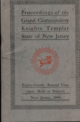 Item #55622 PROCEEDINGS GRAND COMMANDERY KNIGHTS TEMPLAR STATE NEW JERSEY 1944. Sir Knight...