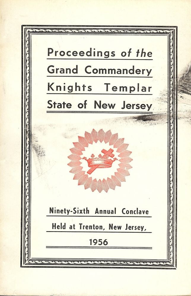 Item #55630 PROCEEDINGS GRAND COMMANDERY KNIGHTS TEMPLAR STATE NEW JERSEY 1956. Sir Knight Earl E. SEIWELL.