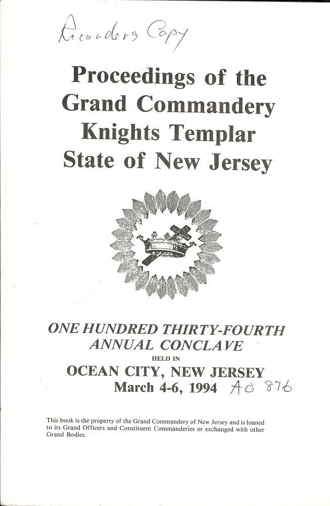 Item #55636 PROCEEDINGS GRAND COMMANDERY KNIGHTS TEMPLAR STATE NEW JERSEY 1994. Sir Knight Owen R. HENRY.