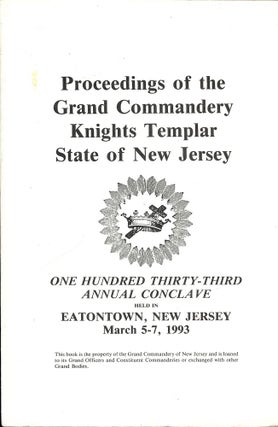 Item #55637 PROCEEDINGS GRAND COMMANDERY KNIGHTS TEMPLAR STATE NEW JERSEY 1993. Sir Knight...