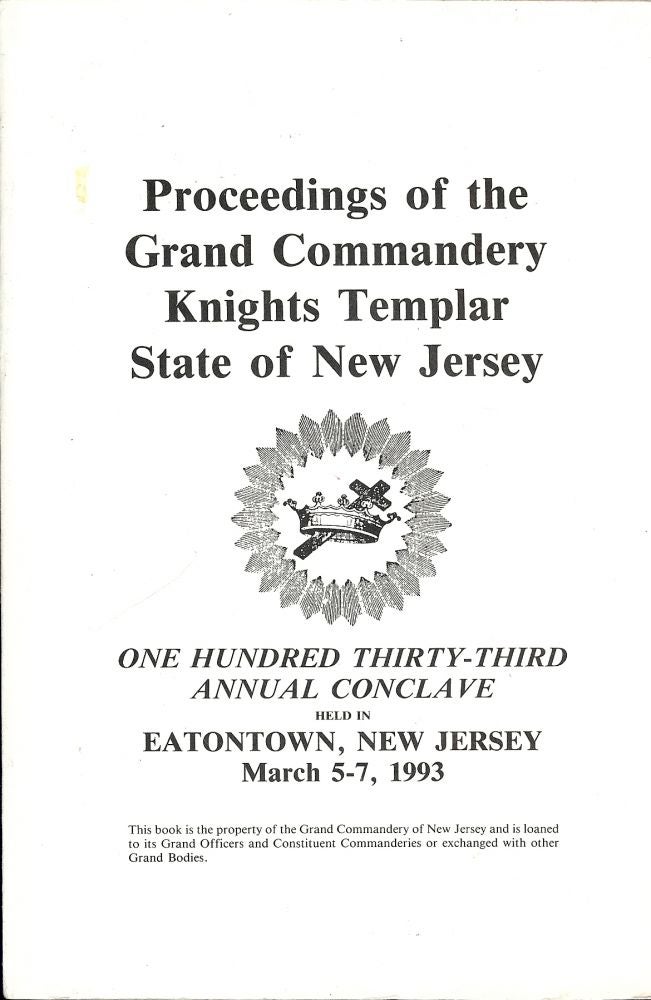 Item #55637 PROCEEDINGS GRAND COMMANDERY KNIGHTS TEMPLAR STATE NEW JERSEY 1993. Sir Knight Russell A. BAUER.