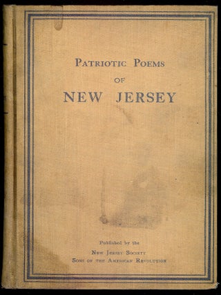 Item #55708 PATRIOTIC POEMS OF NEW JERSEY. William Clinton ARMSTRONG