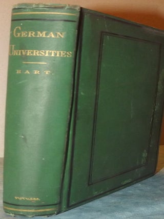 GERMAN UNIVERSITIES: A NARRATIVE OF PERSONAL EXPERIENCE. SIGNED BY FAMOUS AMERICAN ILLUSTRATOR THOMAS NAST