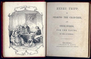 HENRY TRIPP; OR, SHAKING THE CRAB-TREE AND OTHER STORIES, FOR THE YOUNG.