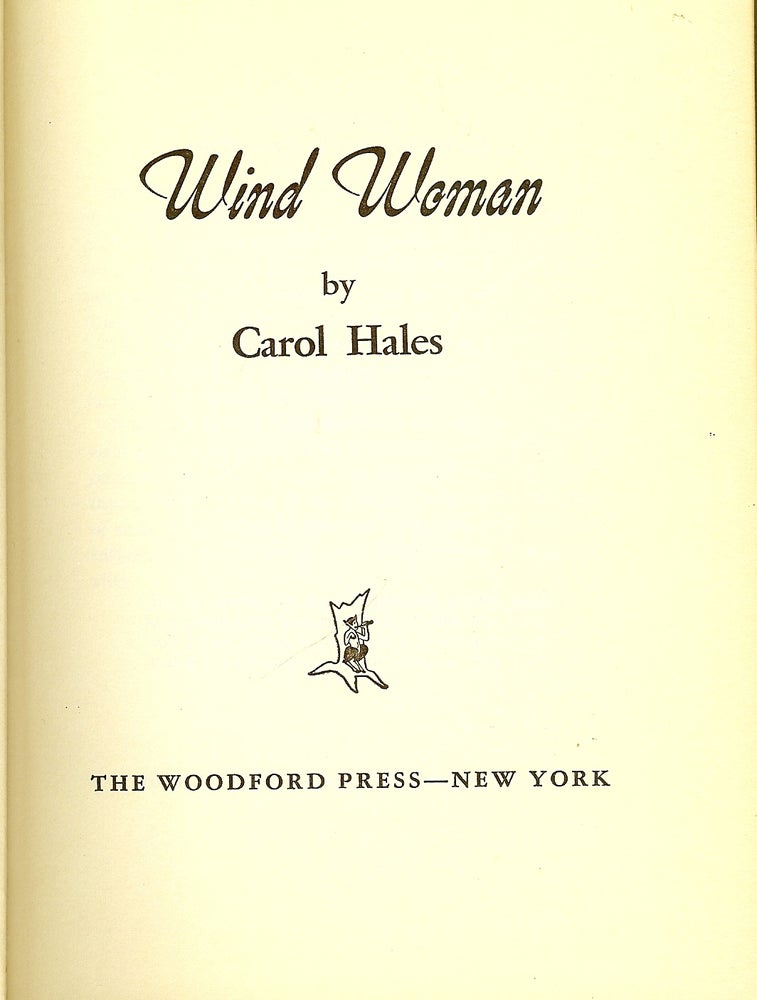 Item #55738 WIND WOMAN. Carol HALES.