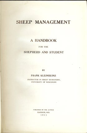 SHEEP MANAGEMENT: A HANDBOOK FOR THE SHEPHERD AND STUDENT.