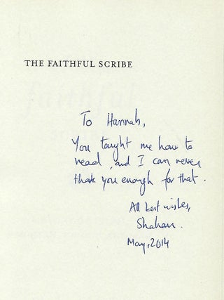 THE FAITHFUL SCRIBE: A STORY OF ISLAM, PAKISTAN, FAMILY, AND WAR.
